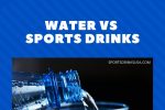 sports drinks vs water